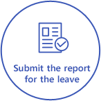 Submit the report for the leave